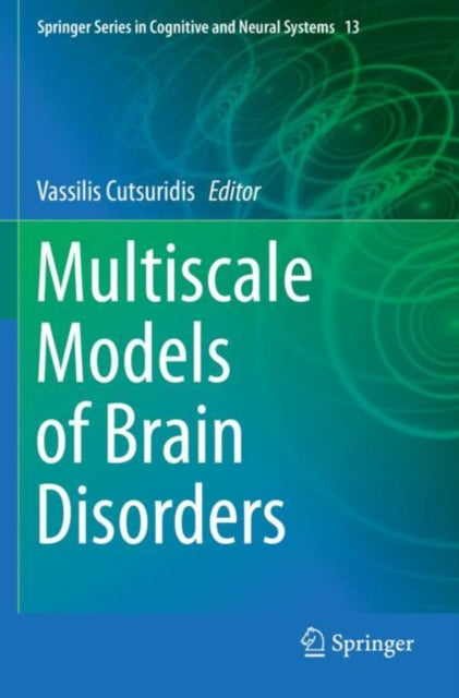 Book cover of: Multiscale Models of Brain Disorders. By: Vassilis Cutsuridis