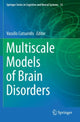 Book cover of: Multiscale Models of Brain Disorders. By: Vassilis Cutsuridis