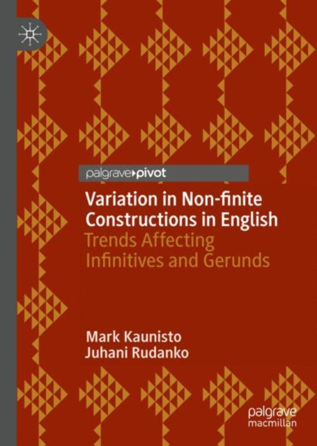 Book cover of: Variation in Non-finite Constructions in English. By: Mark Kaunisto