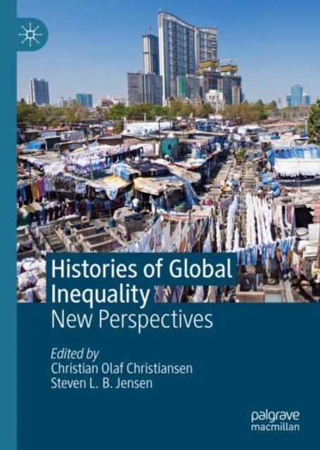 Book cover of: Histories of Global Inequality. By: Christian Olaf Christiansen