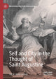 Book cover of: Self and City in the Thought of Saint Augustine. By: Ben Holland