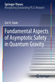 Book cover of: Fundamental Aspects of Asymptotic Safety in Quantum Gravity. By: Zoë H. Slade
