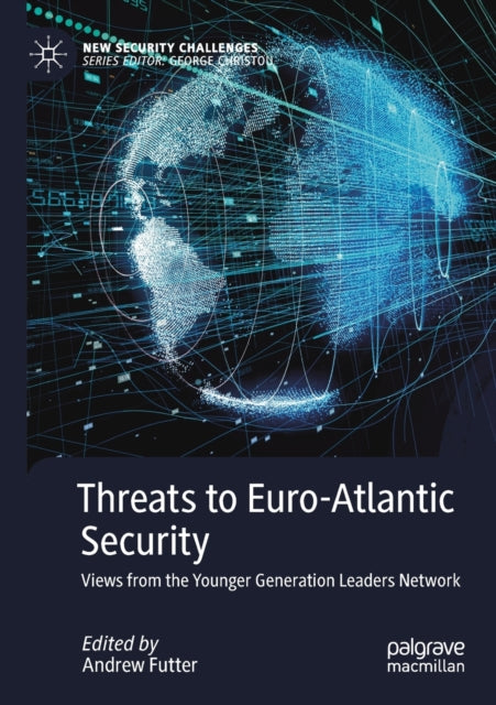 Book cover of: Threats to Euro-Atlantic Security. By: Andrew Futter