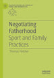 Book cover of: Negotiating Fatherhood. By: Thomas Fletcher