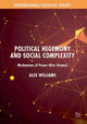 Book cover of: Political Hegemony and Social Complexity. By: Alex Williams