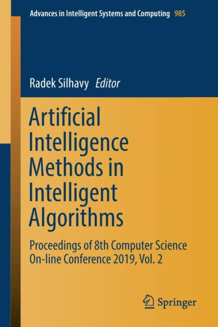 Book cover of: Artificial Intelligence Methods in Intelligent Algorithms. By: Radek Silhavy