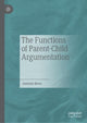 Book cover of: Functions of Parent-Child Argumentation. By: Antonio Bova