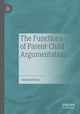 Book cover of: Functions of Parent-Child Argumentation. By: Antonio Bova