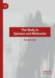 Book cover of: Body in Spinoza and Nietzsche. By: Razvan Ioan
