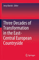 Book cover of: Three Decades of Transformation in the East-Central European Countryside. By: Jerzy Bański