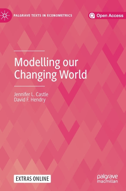 Book cover of: Modelling our Changing World. By: Jennifer L. Castle