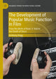 Book cover of: Development of Popular Music Function in Film. By: Anthony Hogg