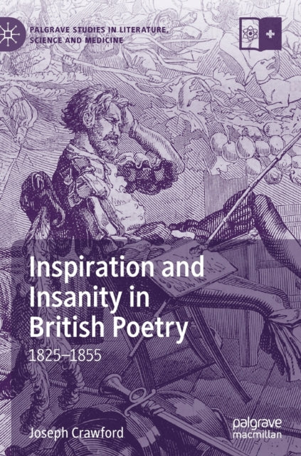 Book cover of: Inspiration and Insanity in British Poetry. By: Joseph Crawford