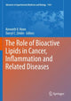 Book cover of: Role of Bioactive Lipids in Cancer, Inflammation and Related Diseases. By: Kenneth Honn