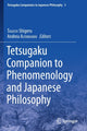 Book cover of: Tetsugaku Companion to Phenomenology and Japanese Philosophy. By: Shigeru TAGUCHI