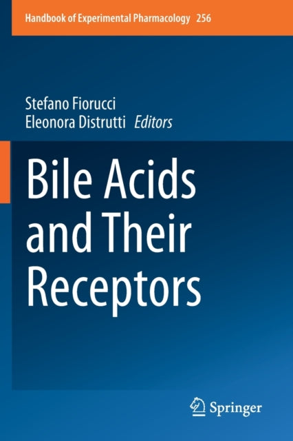 Book cover of: Bile Acids and Their Receptors. By: Stefano Fiorucci