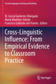 Book cover of: Cross-Linguistic Influence: From Empirical Evidence to Classroom Practice. By: M. Juncal Gutierrez-Mangado