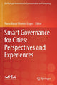 Book cover of: Smart Governance for Cities: Perspectives and Experiences. By: Nuno Vasco Moreira Lopes