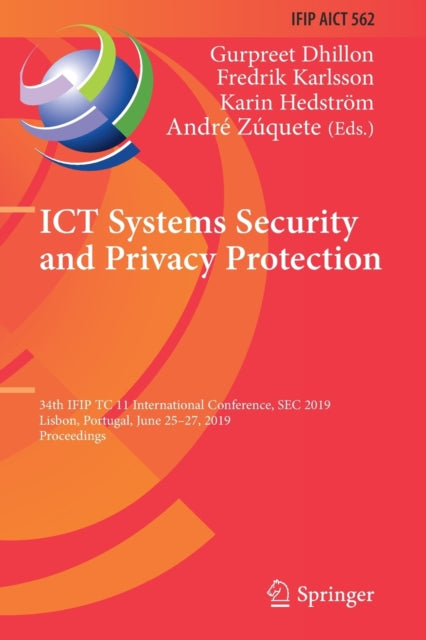 Book cover of: ICT Systems Security and Privacy Protection. By: Gurpreet Dhillon