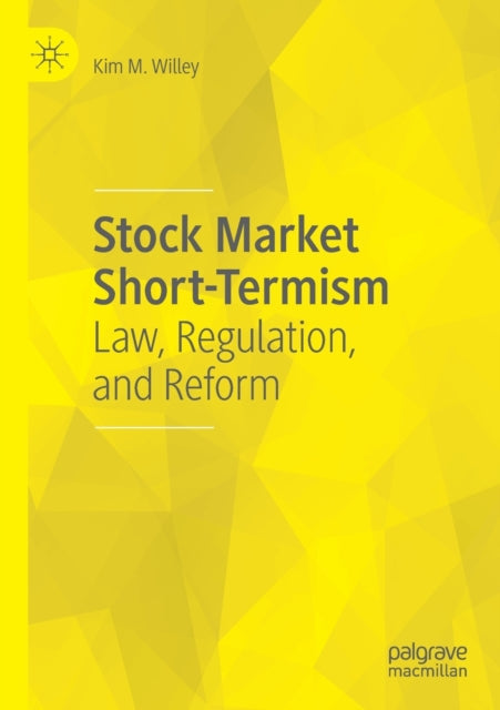 Book cover of: Stock Market Short-Termism. By: Kim M. Willey