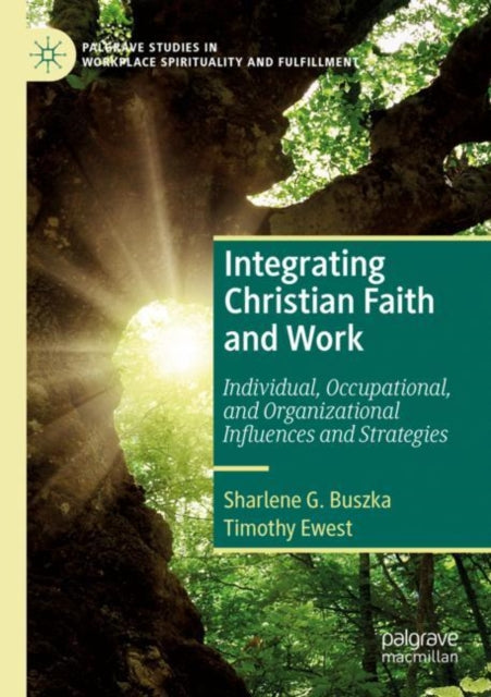 Book cover of: Integrating Christian Faith and Work