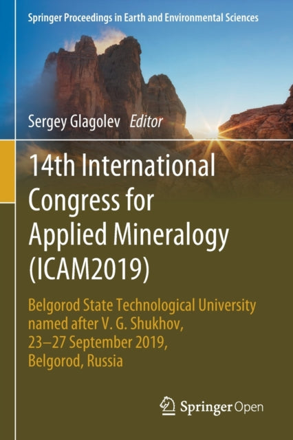 Book cover of: 14th International Congress for Applied Mineralogy (ICAM2019). By: Sergey Glagolev