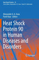 Book cover of: Heat Shock Protein 90 in Human Diseases and Disorders. By: Alexzander A. A. Asea