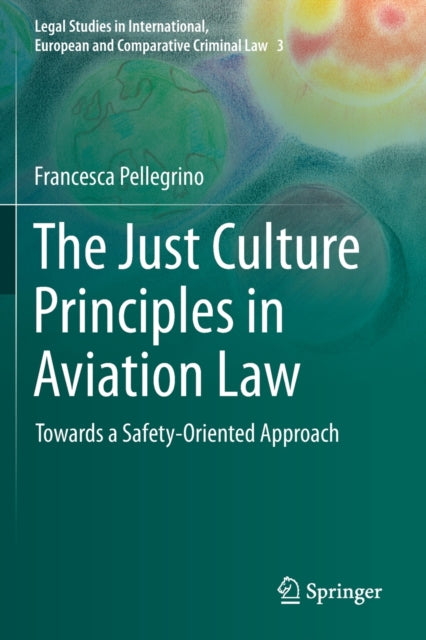 Book cover of: Just Culture Principles in Aviation Law. By: Francesca Pellegrino