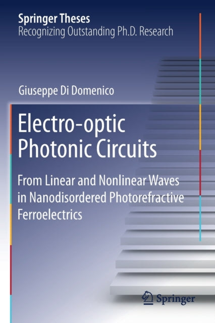 Book cover of: Electro-optic Photonic Circuits. By: Giuseppe Di Domenico