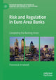 Book cover of: Risk and Regulation in Euro Area Banks. By: Francesca Arnaboldi