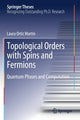 Book cover of: Topological Orders with Spins and Fermions. By: Laura Ortiz Martín