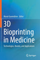 Book cover of: 3D Bioprinting in Medicine. By: Murat Guvendiren