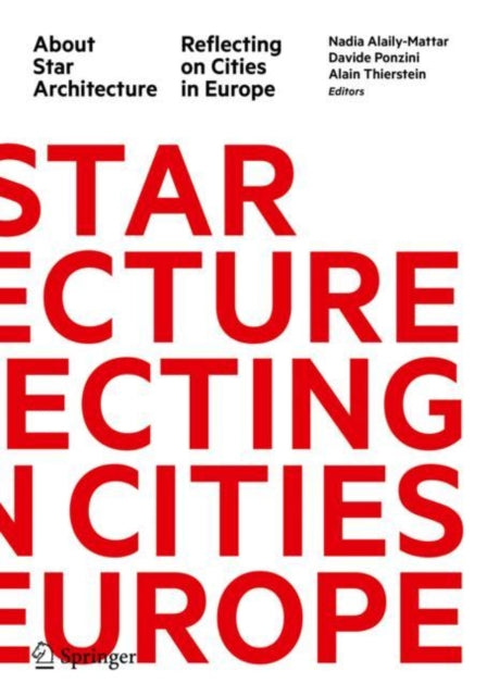 Book cover of: About Star Architecture. By: Nadia Alaily-Mattar