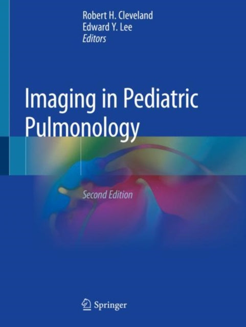 Book cover of: Imaging in Pediatric Pulmonology. By: Robert H. Cleveland