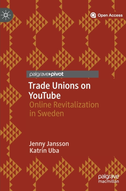 Book cover of: Trade Unions on YouTube. By: Jenny Jansson