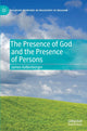 Book cover of: Presence of God and the Presence of Persons. By: James Kellenberger