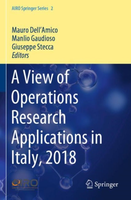 Book cover of: View of Operations Research Applications in Italy, 2018. By: Mauro Dell'Amico