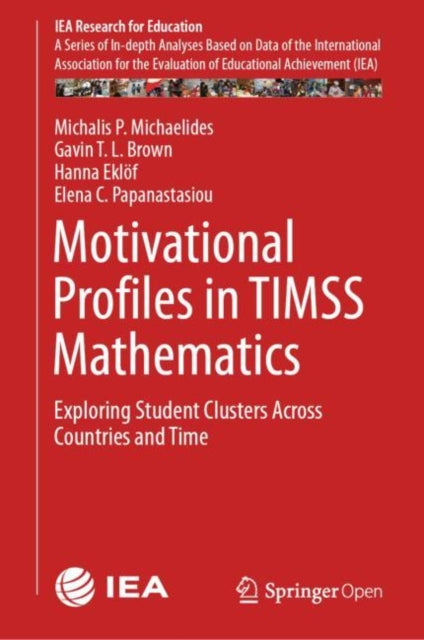 Book cover of: Motivational Profiles in TIMSS Mathematics. By: Michalis P. Michaelides