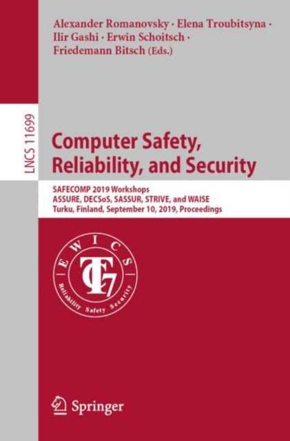 Book cover of: Computer Safety, Reliability, and Security. By: Alexander Romanovsky