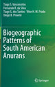 Book cover of: Biogeographic Patterns of South American Anurans. By: Tiago S. Vasconcelos