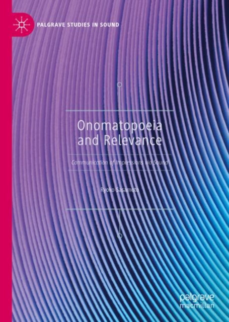 Book cover of: Onomatopoeia and Relevance. By: Ryoko Sasamoto