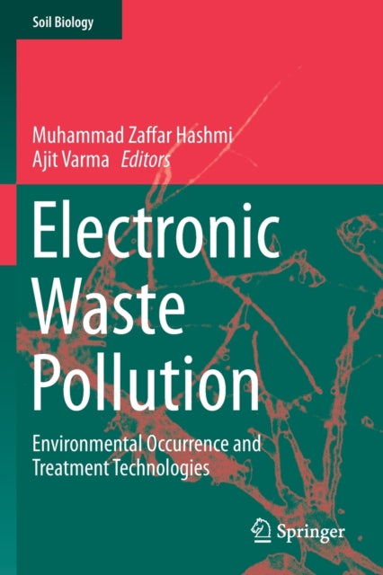 Book cover of: Electronic Waste Pollution. By: Muhammad Zaffar Hashmi