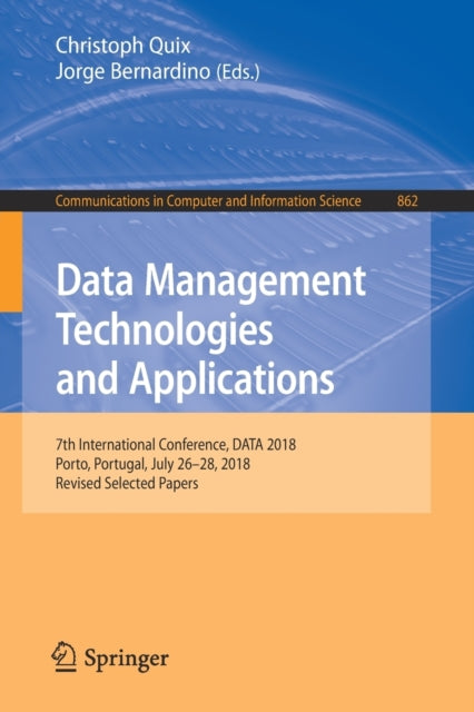 Book cover of: Data Management Technologies and Applications. By: Christoph Quix