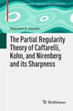 Book cover of: Partial Regularity Theory of Caffarelli, Kohn, and Nirenberg and its Sharpness. By: Wojciech S. Ożański