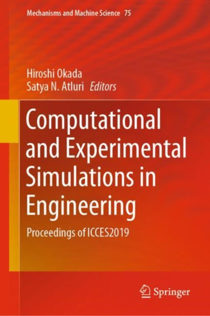 Book cover of: Computational and Experimental Simulations in Engineering. By: Hiroshi Okada