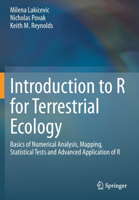 Book cover of: Introduction to R for Terrestrial Ecology. By: Milena Lakicevic