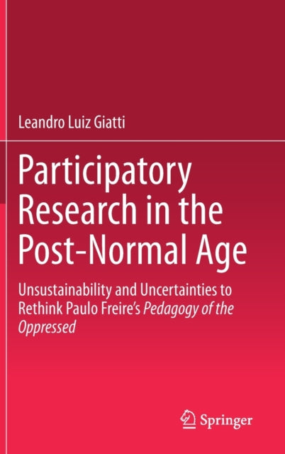Book cover of: Participatory Research in the Post-Normal Age. By: Leandro Luiz Giatti
