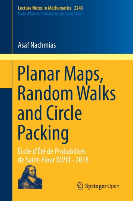 Book cover of: Planar Maps, Random Walks and Circle Packing. By: Asaf Nachmias