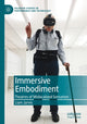 Book cover of: Immersive Embodiment. By: Liam Jarvis