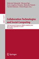 Book cover of: Collaboration Technologies and Social Computing. By: Hideyuki Nakanishi